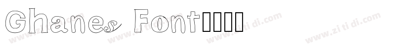 Ghanes Font字体转换